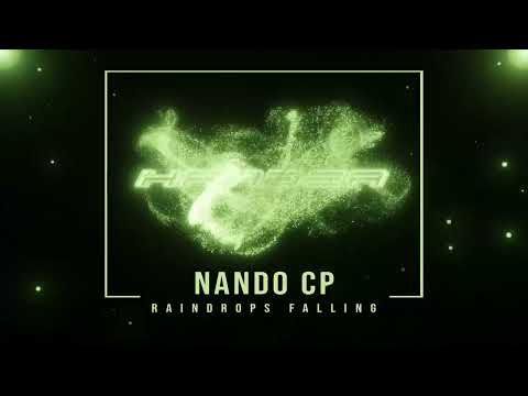 NANDO CP - RAINDROPS FALLING (ORIGINAL MIX) // BUY NOW!  / YA A LA VENTA!
