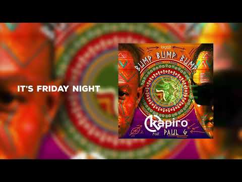 DJ KAPIRO FT PAUL G - BUMP, BUMP, BUMP (Lyric vídeo)
