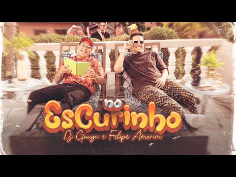 Felipe Amorim e Dj Guuga  - No Escurinho