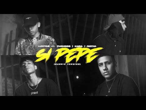 SI PEPE - LUKITAS FT KARA, NATHA & PUCHOOG (Prod.Krash)