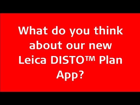 Statements about the new Leica DISTO™ Plan App