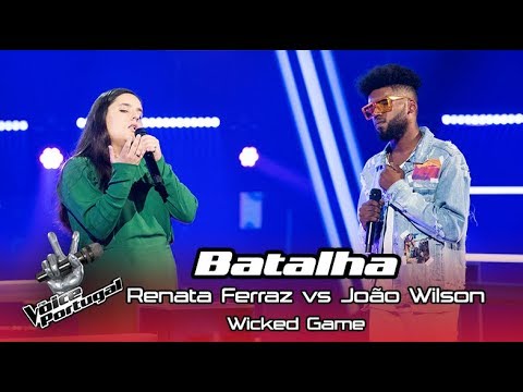 Renata Ferraz vs João Wilson - “Wicked Game” | The Battles | The Voice Portugal
