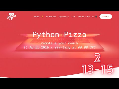 [RAW] Remote Python Pizza - part 2 (UTC 13-15)