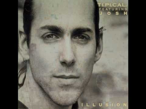 Ti.Pi.Cal. feat. Josh - Illusion (HQ)