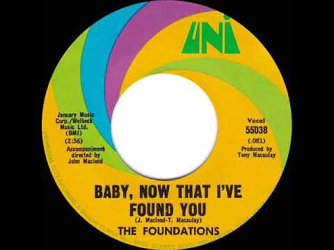 1968 HITS ARCHIVE: Baby, Now That I’ve Found You - Foundations (#1 UK hit--mono 45)