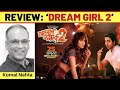 ‘Dream Girl 2’ review