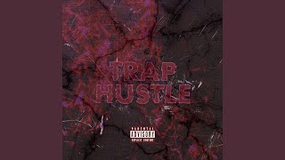 Trap Hustle Music Video