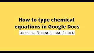 How to type chemical equations in Google Docs
