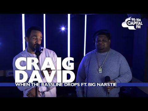 Craig David Ft. Big Narstie - When The Bassline Drops (Capital Session)