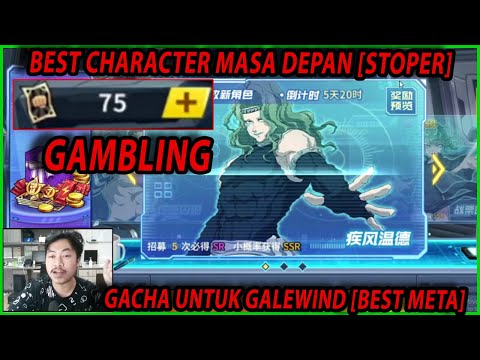 🔥🔥122TICKET GACHA UNTUK MENDAPATKAN GALEWIND [BEST STOPER MASA DEPAN] - ONE PUNCH MAN:The Strongest
