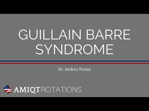 AMIQT - Dr Andrea Nuñez,   Guillain Barre Syndrome