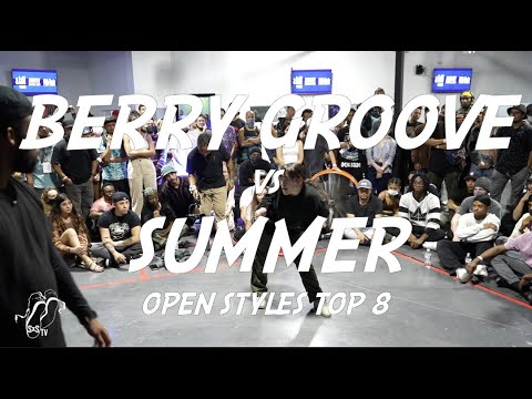 BERRY GROOVE vs SUMMER | Open Styles Top 8 | Freestyle Session24 | #SXSTV