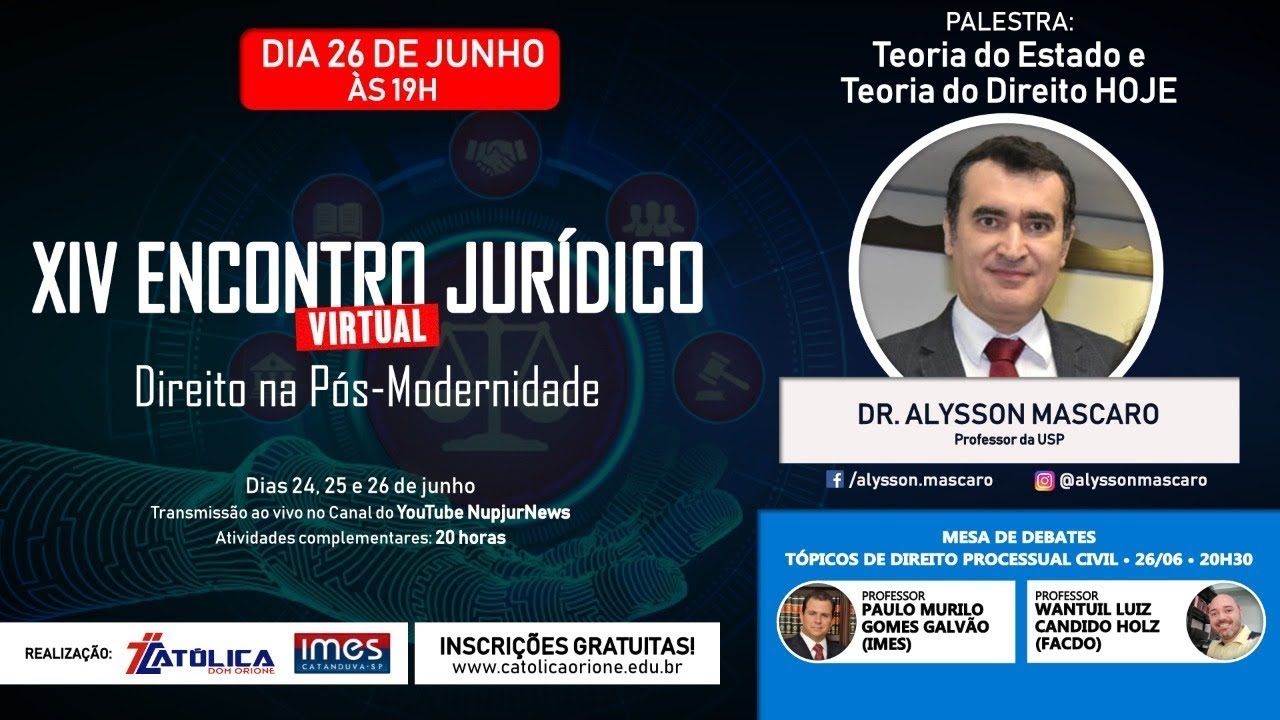 Palestra com Alysson Mascaro: "Teoria do Estado e teoria do direito hoje"
