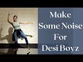 Make Some Noise For Desi Boyz Wedding Dance Choreography Akshay Kumar John Abraham