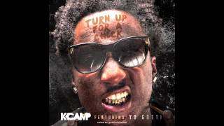 K Camp - Turn Up For A Check ft Yo Gotti (@KCamp427)