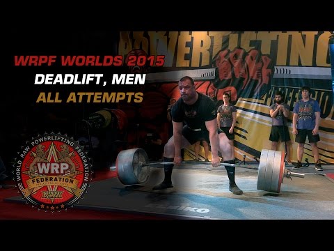 WRPF WORLDS 2015, DEADLIFT (MEN), ALL ATTEMPTS