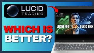 Lucid Trading Flex vs Pro - Which funded account is best for you in 2026!