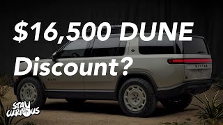 $16,500 off the Rivian California Dune? (Plus more incentives)