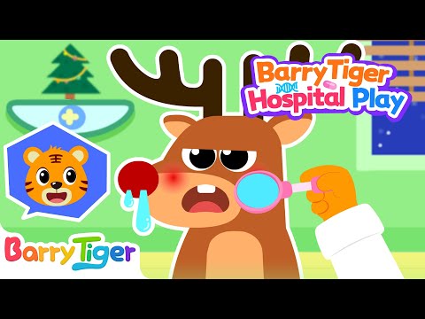 Rudolph Got Hurt! 🦌 | Rescue with Doctor Barry | Educational Kids Cartoons | BarryTiger