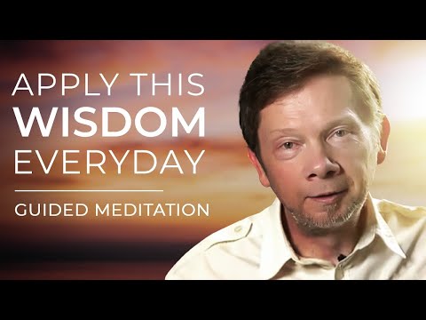 12 Minutes of Practical Wisdom | Guided Meditation by Eckhart Tolle