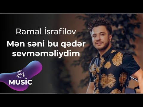 Ramal İsrafilov - Mən səni bu qədər sevməməliydim / Rəngarəng