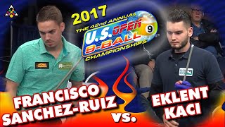 FRANCISCO SANCHEZ-RUIZ vs EKLENT KACI - 2017 US Open 9-Ball Championship