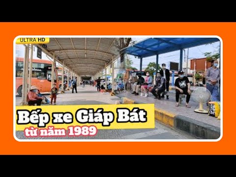 [🇻🇳 4k] Bến xe Giáp Bát