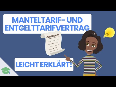 Manteltarifvertrag und Entgelttarifvertrag einfach erklärt - Aufgaben und Lösungen