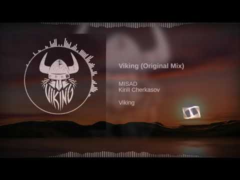MISAD, KIRIKSON (aka Kirill Cherkasov old) - Viking