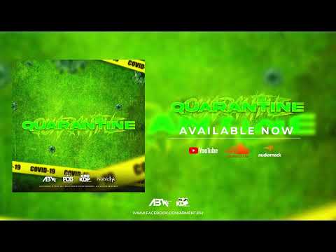 A.B.M Ent. - Quarantine (Huffer Riddim) [Lypso 2022]