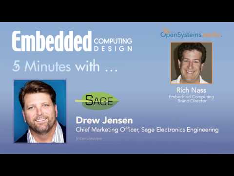 Five Minutes With?Drew Jensen, Chief Marketing Officer, Sage Electronics Engineering
