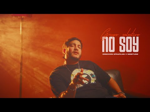 Grupo Selectivo - NO SOY (Video Oficial)