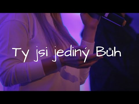 Ty jsi jediný Bůh (Live)