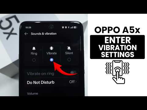 How to Find and Enter the Vibration Settings on Oppo A5x