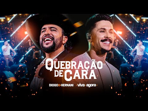 Diogo e Hernani - Quebração de Cara [DvD Viva Agora Ep.3]