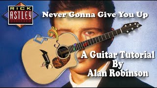 Never Gonna Give You Up - Rick Astley - Acoustic Guitar Lesson