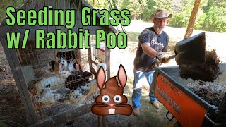 HOW TO Seed Grass with Rabbit POO!!! | Erosion Control