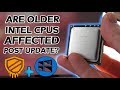 Are OLDER Intel CPUs AFFECTED By The Windows 10 MELTDOWN Patch