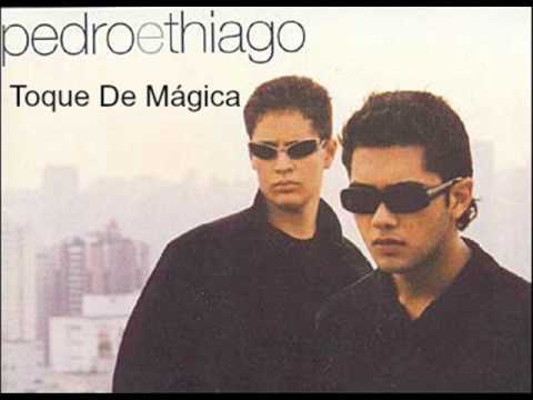 Pedro e Thiago - Toque De Mágica (2002)
