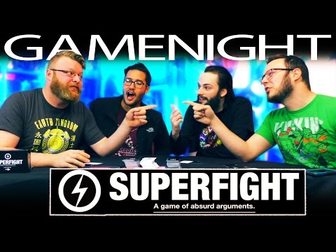 Superfight GAME NIGHT!!