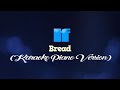 IF - Bread (KARAOKE PIANO VERSION)