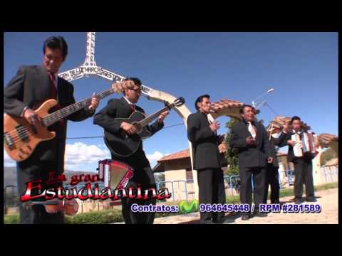 Que Suerte La mía- La Gran Estudiantina de Julio T