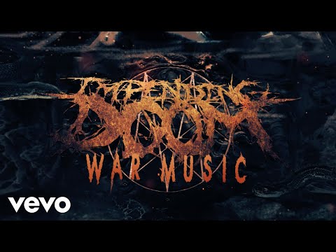 Impending Doom - War Music (Official Audio)