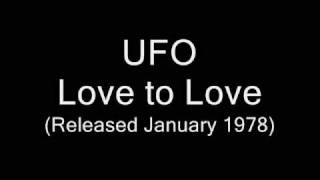 UFO - Love to Love