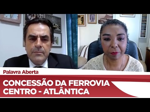 Domingos Sávio explica os impactos da concessão da ferrovia Centro-Atlântica - 15/07/2021