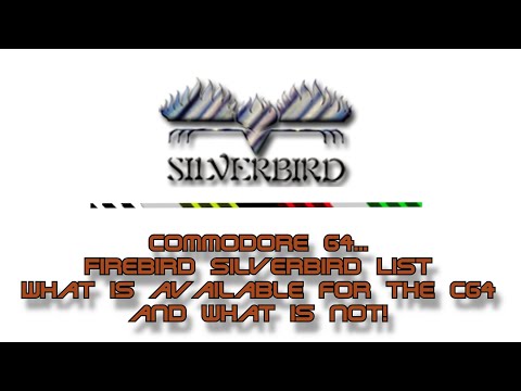 Commodore 64, Firebird Silverbird Full List - Available or Not?