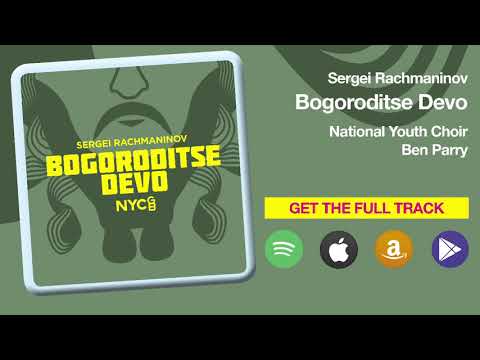 Rachmaninov - Bogoroditse Devo (Sampler) | NYCGB