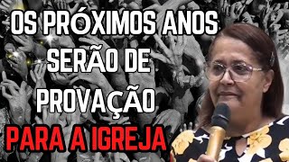 Miss Cristina Maranhão ⚡🔥 OS PRÓXIMOS ANOS SERÃO DE PROVAÇÃO PARA A IGREJA.