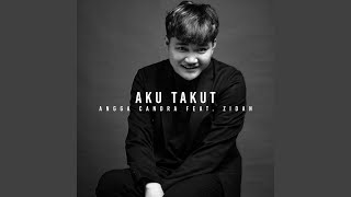 Download lagu Aku Takut mp3