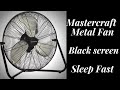 BEST FAN NOISE Mastercraft Metal Fan BLACK SCREEN | FALL ASLEEP FAST